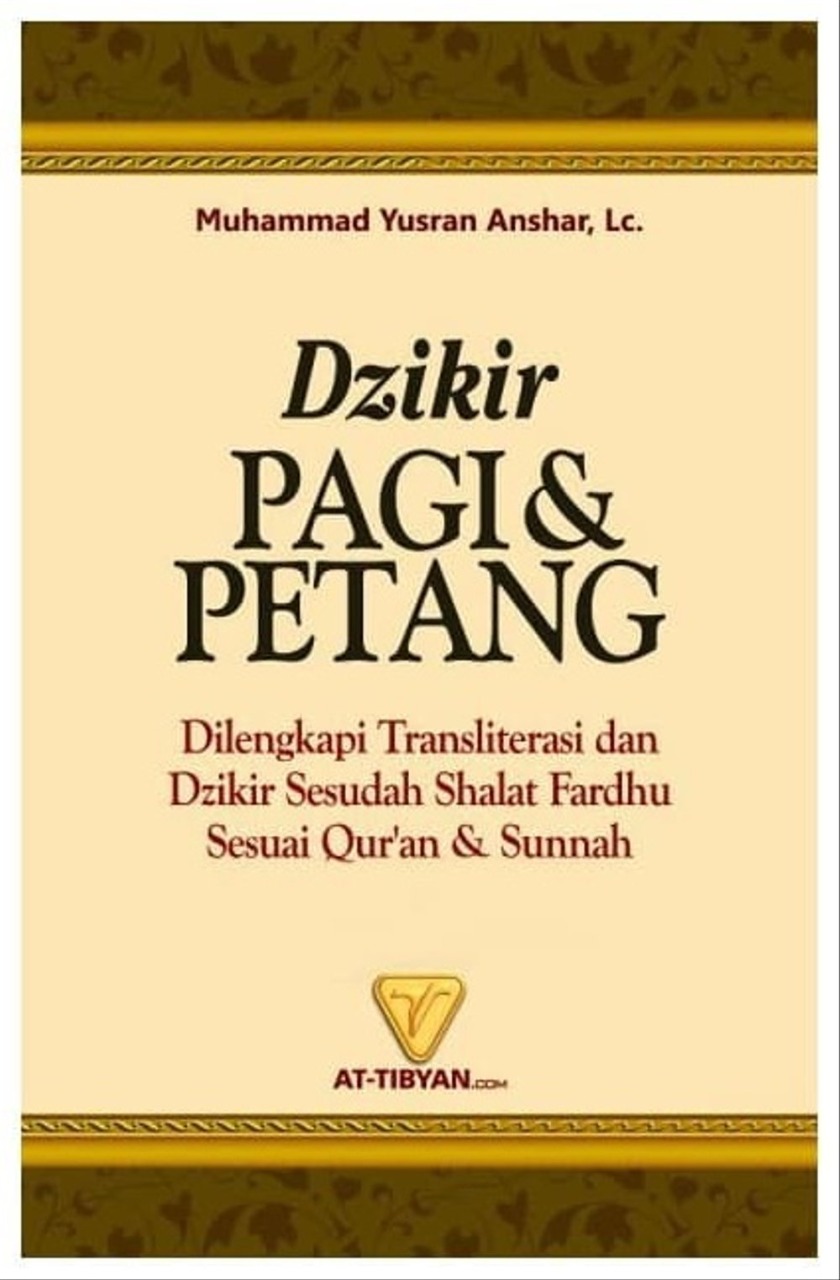 Jual Info Terbaru Buku Islam Dzikir Pagi Dan Petang Dilengkapi Transliterasi Latin Dan Dzikir Sesudah Shalat Fardhu Sesuai Dengan Quran Dan Sunnah Bergaransi Ralali Com Harga Grosir 2021 Ralali Com