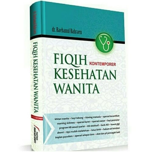 Buku Islami   FIQIH KONTEMPORER KESEHATAN WANITA
