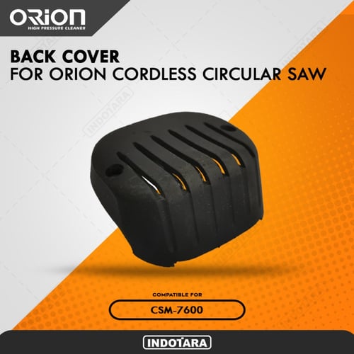 Back Cover for Orion Cordless Circular Saw CSM-7600