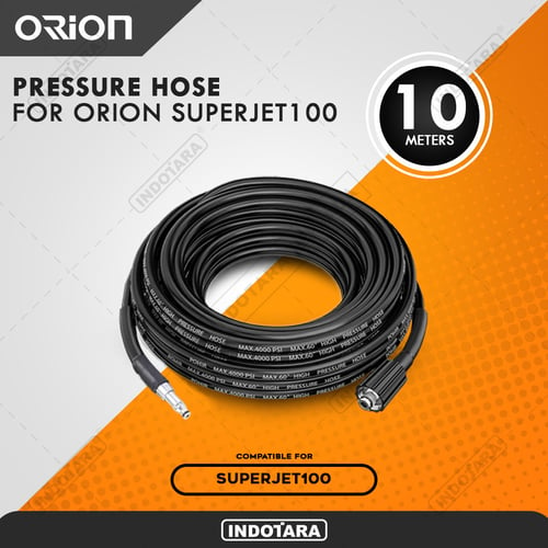 Pressure Hose / Selang Tekanan For Orion Superjet100 10 Meter