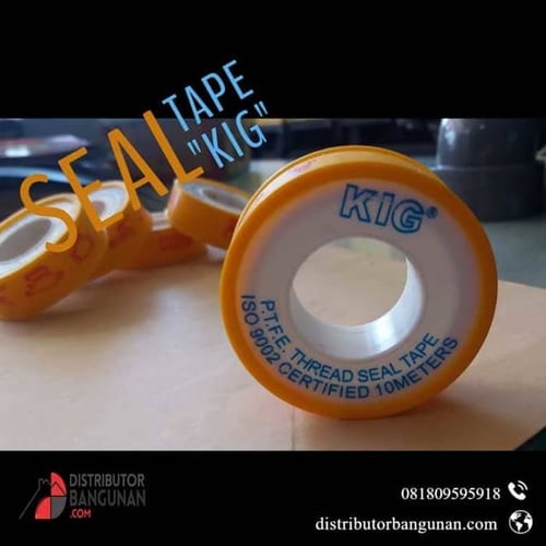 Seal Tape / SealTape / Isolasi Pipa KIG