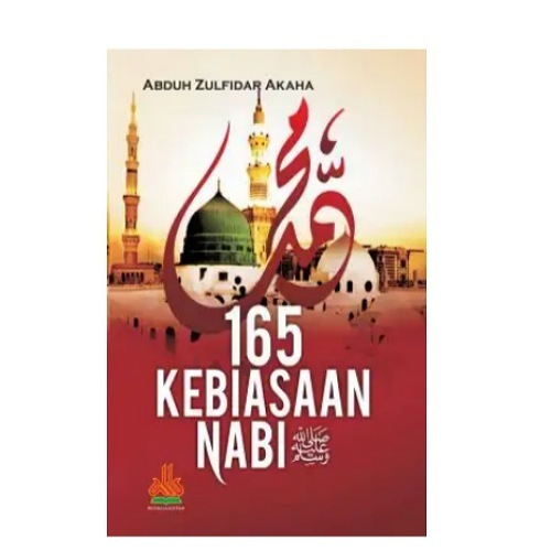Buku Bacaan Islam 165 KEBIASAAN NABI
