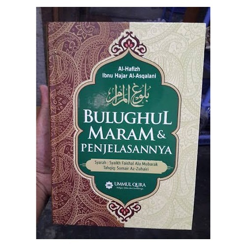 Buku Bacaan Islam  BULUGHUL MARAM DAN PENJELASANNYA