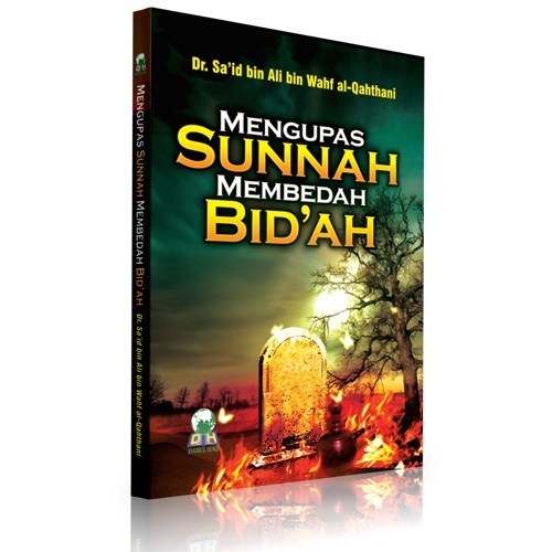 Buku Bacaan Islam  MENGUPAS SUNNAH MEMBEDAH BIDAH