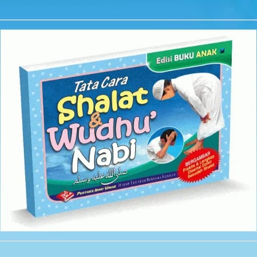 Jual Buku Anak Islam Tata Cara Shalat Dan Wudhu Nabi Khazanahid Ralali Com