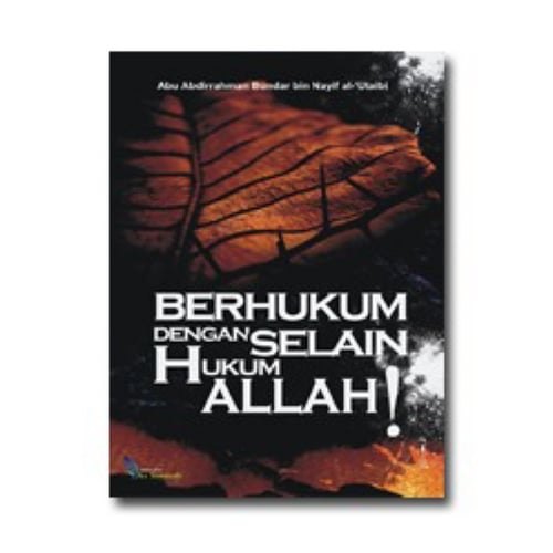 Buku Islam BERHUKUM SELAIN DENGAN HUKUM ALLAH