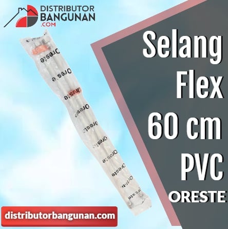 ORESTE Selang Flex 60 cm Pvc