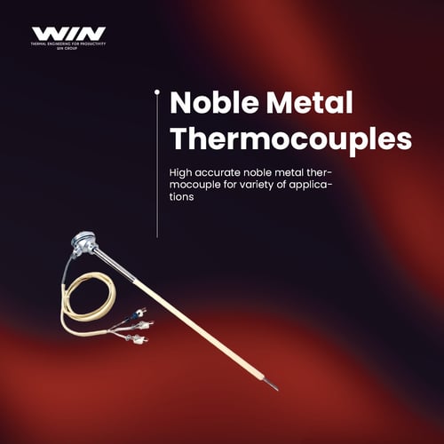 Noble Metal Thermocouples - WIN ELECTROINDO HEAT