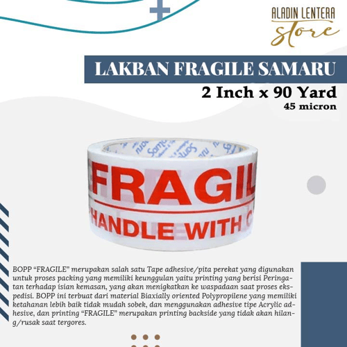 SAMARU TAPE BOPP FRAGILE / LAKBAN FRAGILE 2 INCH x 90Y PUTIH