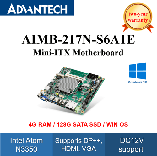 AIMB-217N Mini-ITX Motherboard Intel Atom N3350 with 4G RAM /128G SATA SSD/WIN OS  advantech