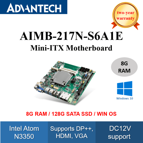 AIMB-217N Mini-ITX Motherboard Intel Atom N3350 with 8G RAM /128G SATA SSD/WIN OS  advantech