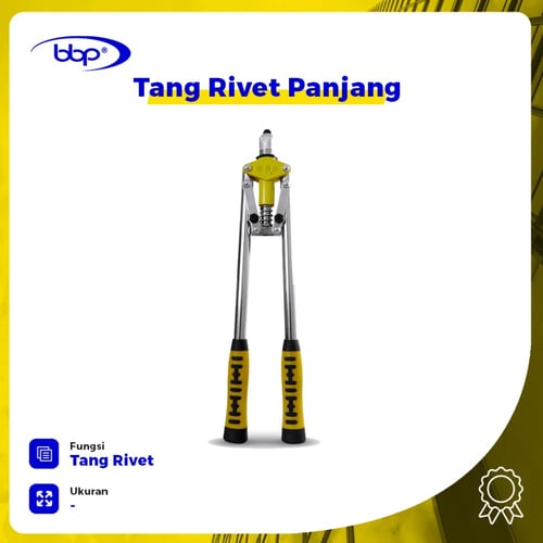 Tang Rivet Gagang Panjang / Hand Riveter