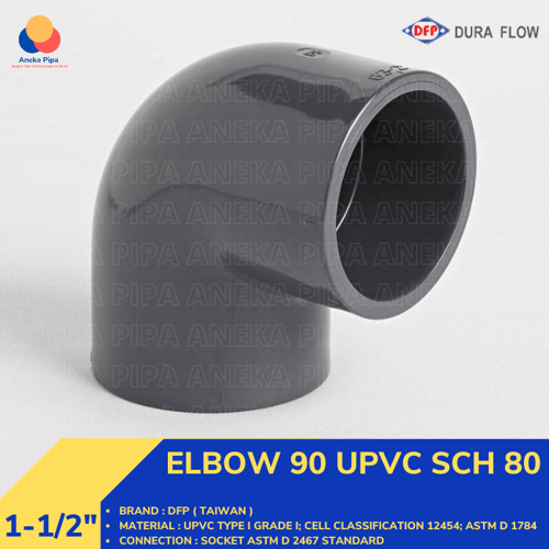 Elbow 90 UPVC SCH 80 Socket ANSI size 1-1/2 Inch DFP