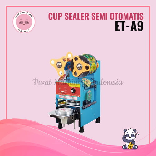Cup Sealer Semi-Otomatis ET-A9