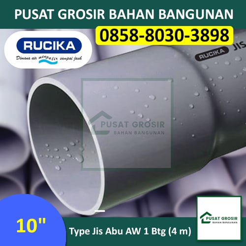 Pusat Grosir Bahan Bangunan Jual Pipa Pvc 10 Inch Aw Rucika Abu Jis Pipa Wavin 10 Inch Aw Per 