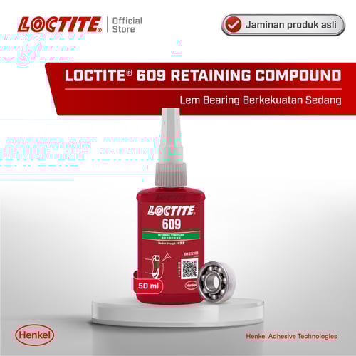 LOCTITE Indonesia Official Store Jual Henkel LOCTITE 609 Retaining